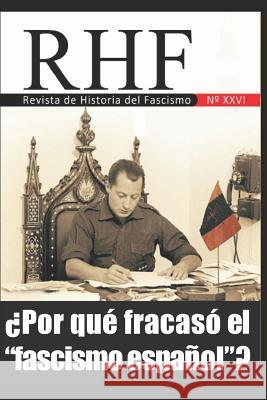 RHF - Revista de Historia del Fascismo Ernesto Mila 9781977036100