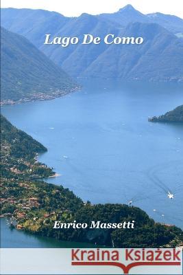 Lago de Como Enrico Massetti, M E 9781977045270 Independently Published