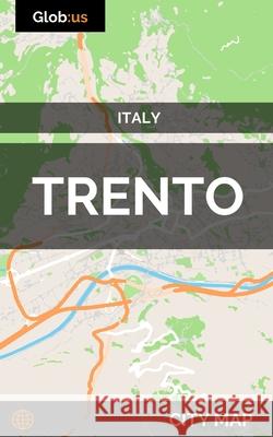 Trento, Italy - City Map Jason Patrick Bates 9781977081582 Independently Published
