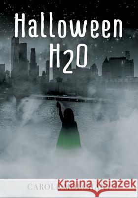 Halloween: H2O Carole Molchany 9781977202659