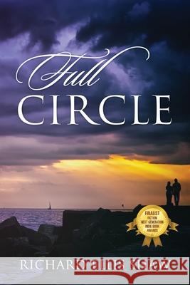 Full Circle Richard Ellis Shaw 9781977204622