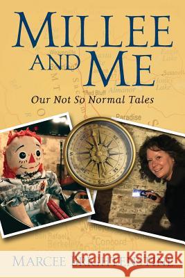 Millee and Me: Our Not So Normal Tales Marcee Brightenstine 9781977209740 Outskirts Press