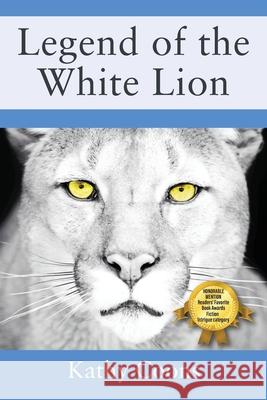 Legend of the White Lion Kathy Coons 9781977212344