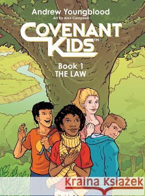 Covenant Kids - Book One: The Law Andrew Youngblood 9781977213563 Outskirts Press
