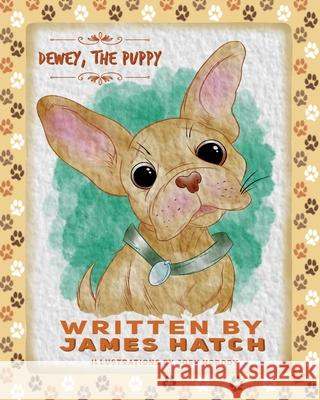Dewey the Puppy James Hatch 9781977214355
