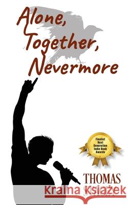 Alone, Together, Nevermore Thomas Stacey 9781977216854