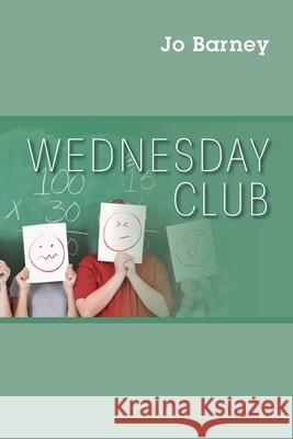 Wednesday Club Jo Barney 9781977226907 Outskirts Press