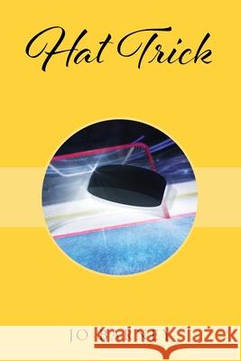Hat Trick Jo Barney 9781977226921 Outskirts Press