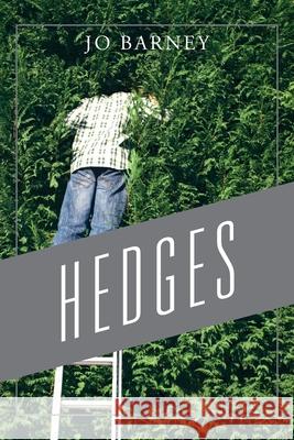 Hedges Jo Barney 9781977226938 Outskirts Press
