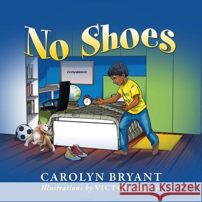No Shoes Carolyn Bryant 9781977227256 Outskirts Press