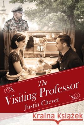 The Visiting Professor Justin Chevet 9781977228307