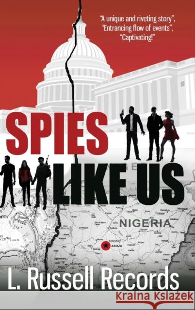 Spies Like Us L. Russell Records 9781977230379 Outskirts Press
