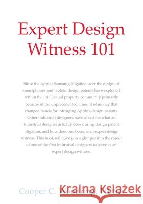 Expert Design Witness 101 Fidsa Cooper C Woodring 9781977230812 Outskirts Press