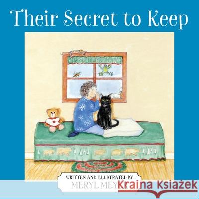 Their Secret to Keep Meryl Meyer 9781977231017