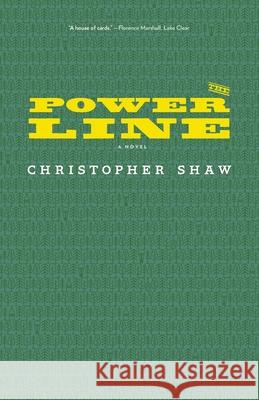 The Power Line Christopher Shaw 9781977232137