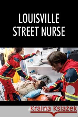 Louisville Street Nurse Mae Julian 9781977232229 Outskirts Press