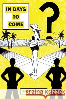 In Days to Come Judith Ellen Neel 9781977233509 Outskirts Press