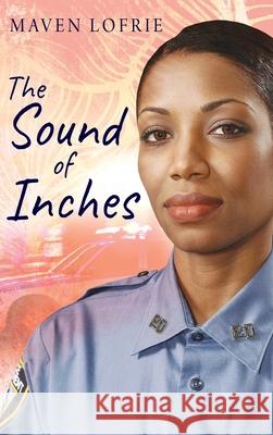 The Sound of Inches Maven Lofrie 9781977234391
