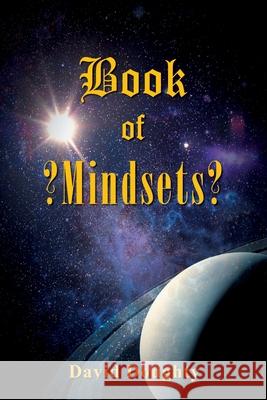 Book of ?Mindsets? David Doughty 9781977238535 Outskirts Press