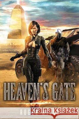 Heaven's Gate Roger Wilco 9781977240491 Outskirts Press
