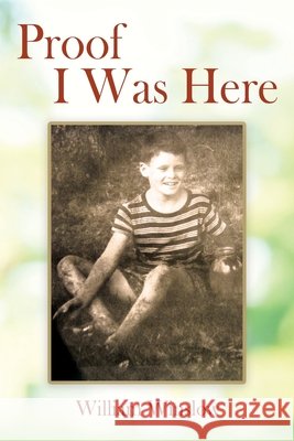 Proof I Was Here William Winslow 9781977240965