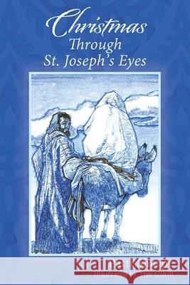 Christmas Through St. Joseph's Eyes Patti Sharpe 9781977247001 Outskirts Press