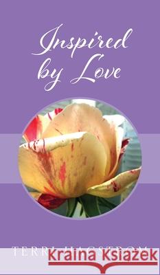 Inspired by Love Terri Hagstrom 9781977252302