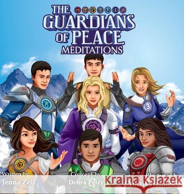 Guardians of Peace Meditations Jenna Zell 9781977259264