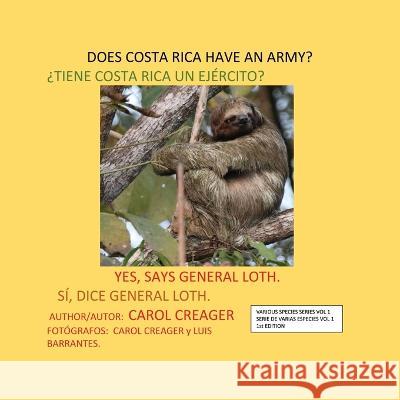 Does Costa Rica Have an Army? Carol Creager 9781977260994 Outskirts Press