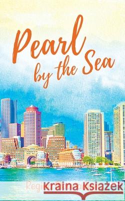 Pearl by the Sea Regina Mouradian 9781977273871