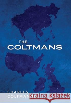 The Coltmans Charles, III Coltman 9781977273987