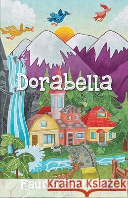 Dorabella Fausta Fontana 9781977279972 Outskirts Press