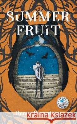 Summer Fruit Renee Humphrey 9781977280978 Outskirts Press
