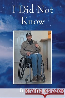 I Did Not Know Brian Keith 9781977281777