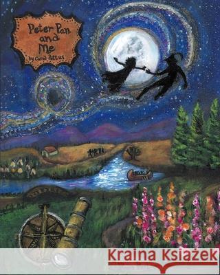 Peter Pan & ME Carol Pettus 9781977284068