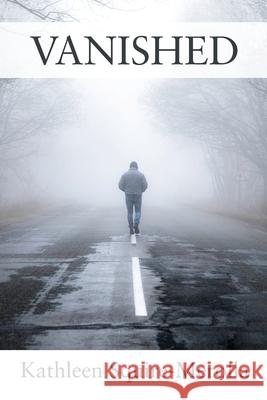 Vanished Kathleen Squire-Merolla 9781977284617