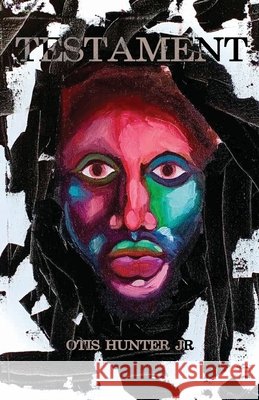 Testament Otis, Jr. Hunter 9781977286307