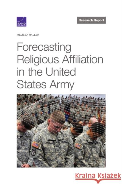 Forecasting Religious Affiliation in the United States Army Melissa Haller 9781977407368