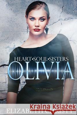 Olivia Elizabeth Christy 9781977501783 Createspace Independent Publishing Platform