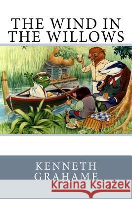 The Wind in the Willows Kenneth Grahame 9781977502025