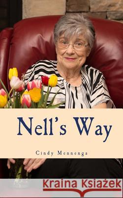 Nell's Way Cindy Mennenga 9781977502032