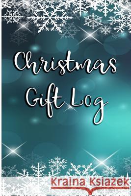 Christmas Gift Log Signature Logbooks 9781977511607 Createspace Independent Publishing Platform