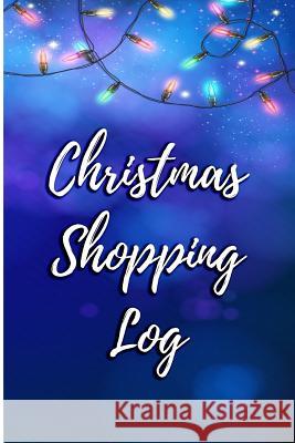 Christmas Shopping Log Signature Logbooks 9781977512079 Createspace Independent Publishing Platform