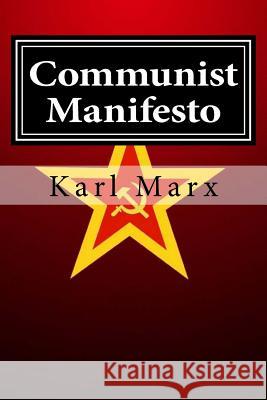 Communist Manifesto Frederick Engels Karl Marx 9781977520036