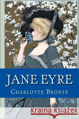 Jane Eyre Charlotte Bronte 9781977527165 Createspace Independent Publishing Platform