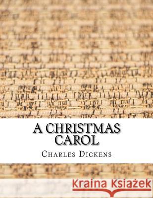 A Christmas Carol Charles Dickens 9781977535481 Createspace Independent Publishing Platform