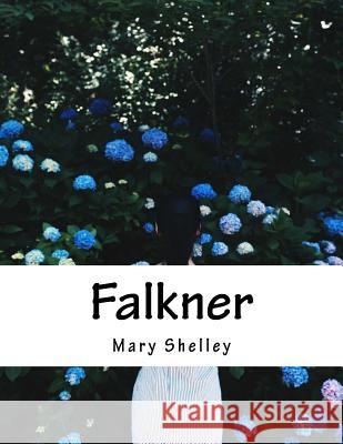 Falkner Mary Shelley 9781977536792
