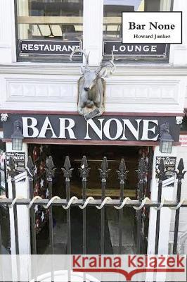 Bar None Howard Junker 9781977540867