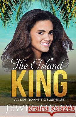 The Island King Jewel Adams 9781977558800