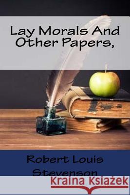 Lay Morals And Other Papers, Mybook 9781977560421